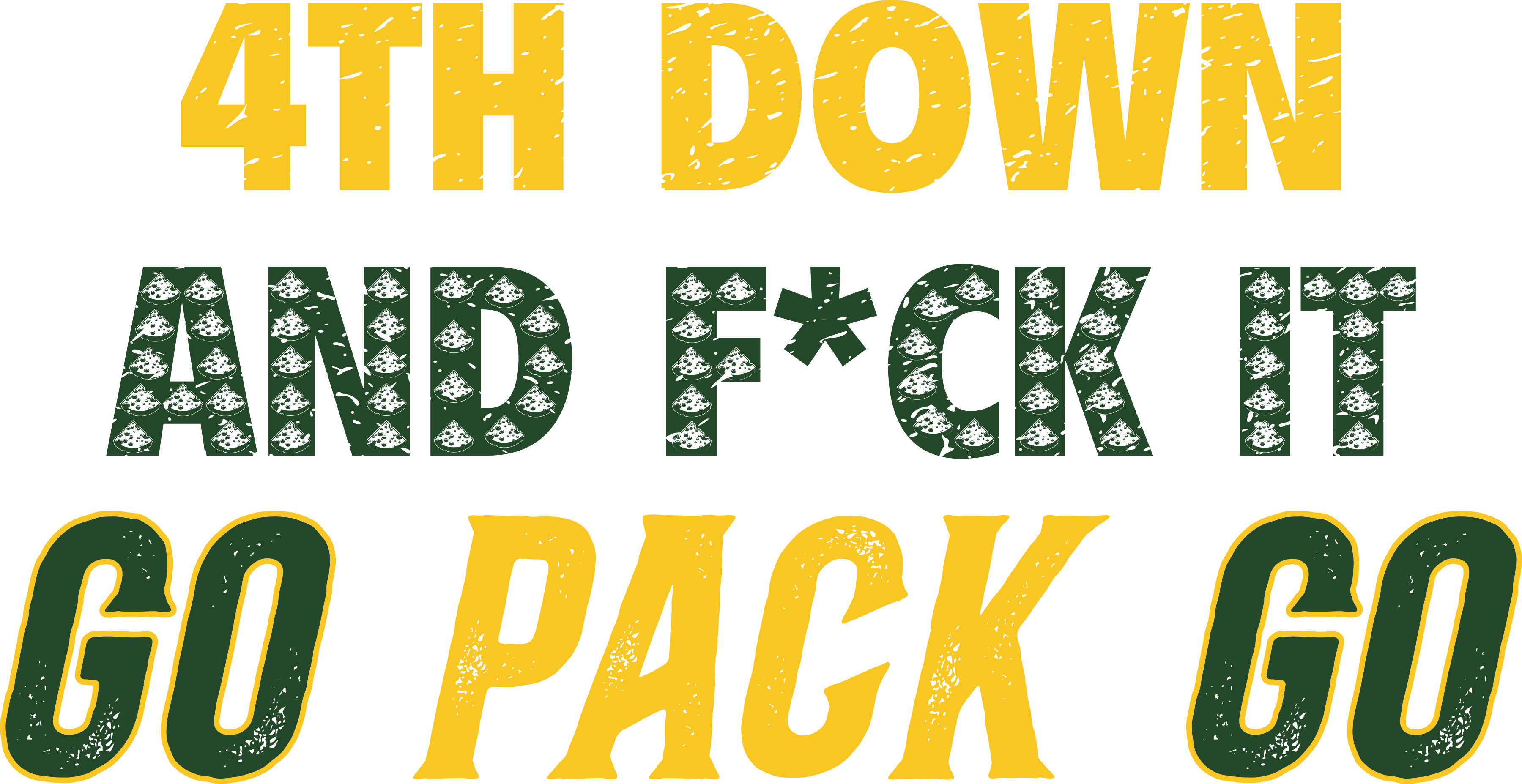🏈 4th Down & Go Pack Go – DTF Transfer (Green & Gold)