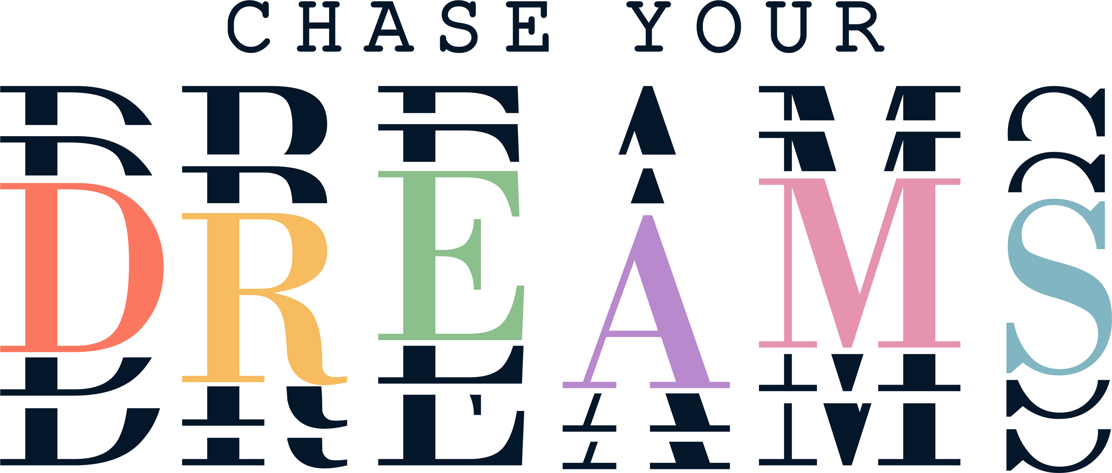 🌈 Chase Your Dreams DTF Transfer – Colorful Inspirational Design