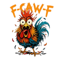 🐔 F-CAW-F Crazy Rooster – Funny Attitude DTF Transfer