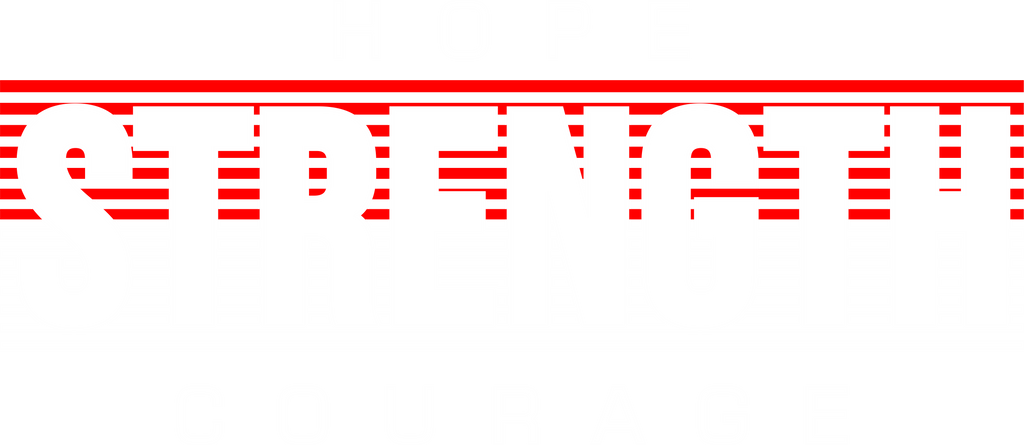🔴 Hope Strength Courage DTF Transfer – Bold Statement Design