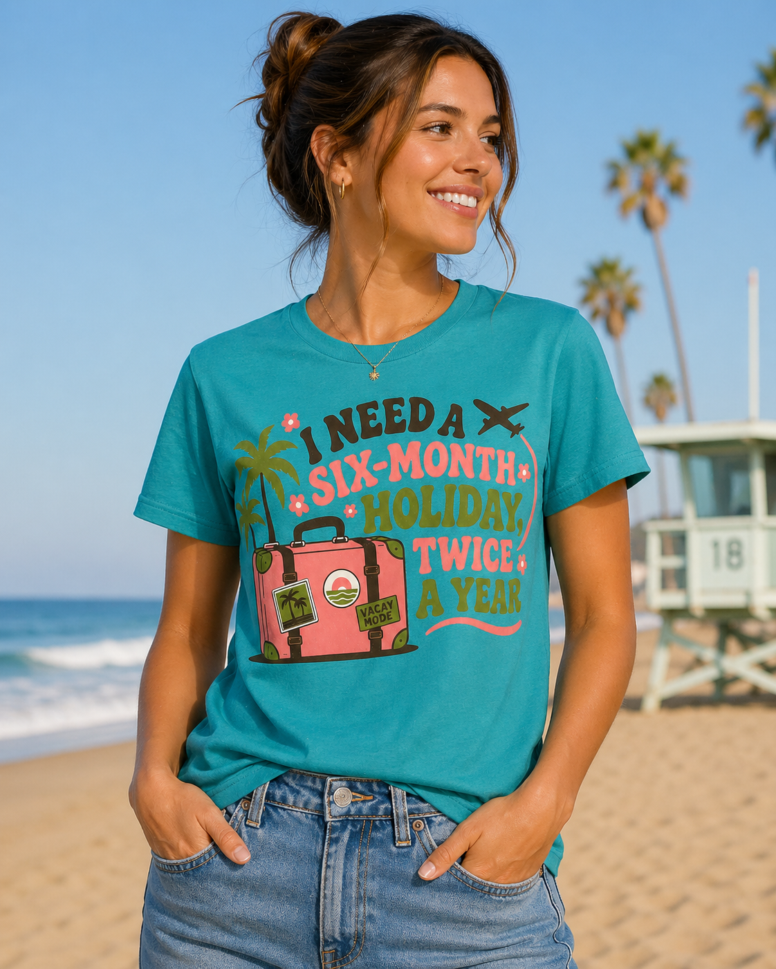 I Need a Six-Month Holiday Twice a Year – Vacation DTF Transfer