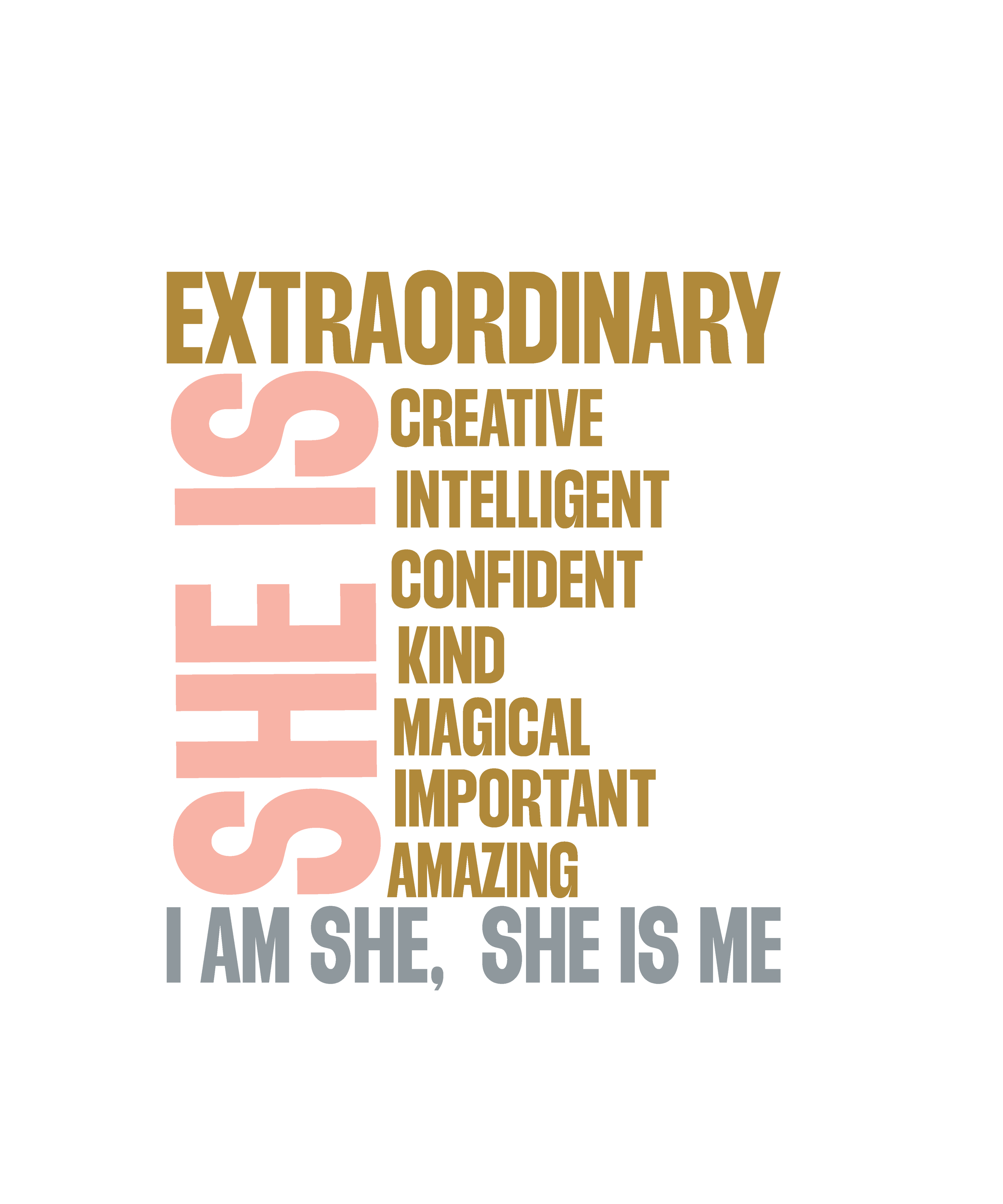 💖 She Is Extraordinary DTF Transfer – Empowering Affirmation Design