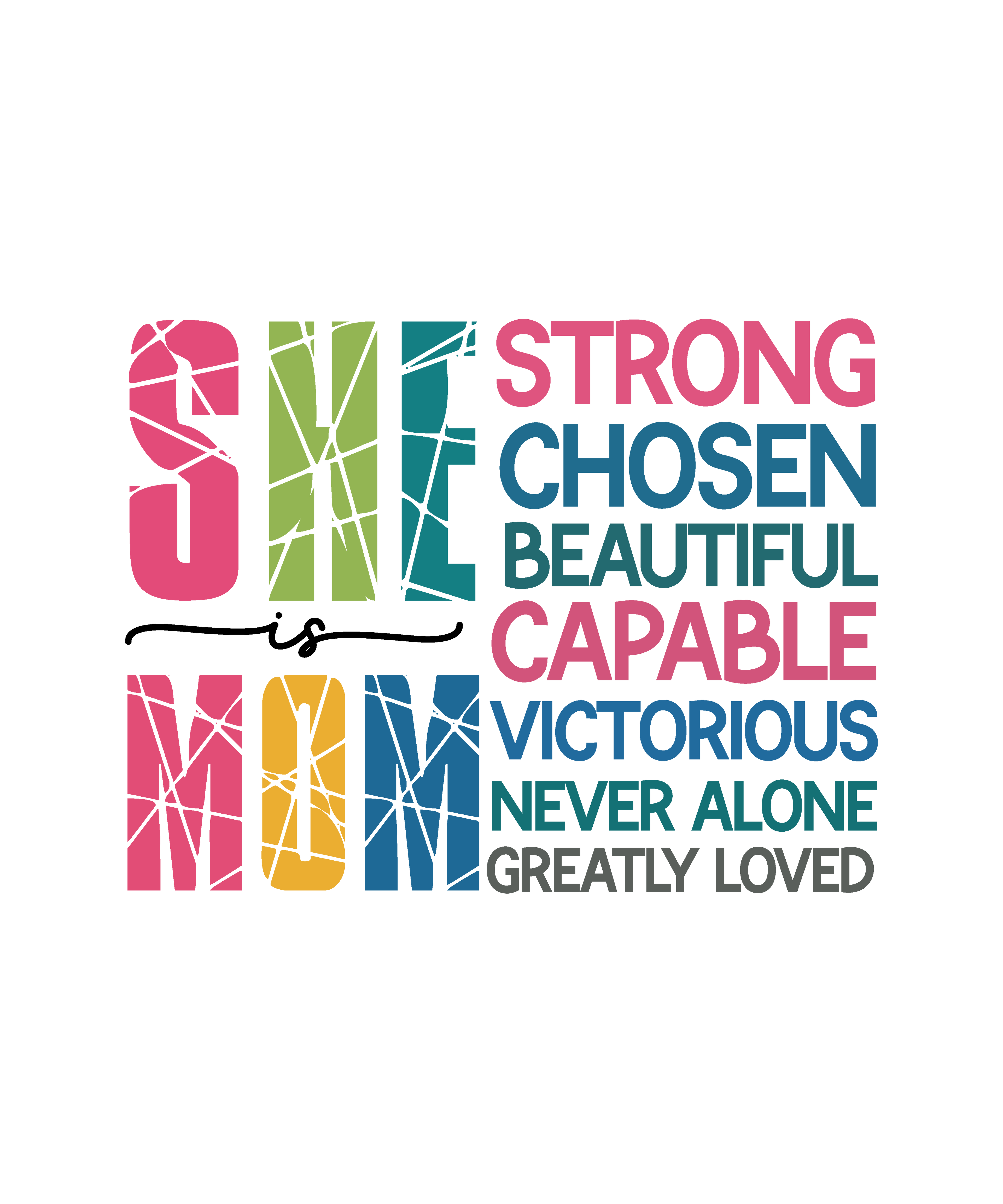 💖🌈 She Is Mom DTF Transfer – Colorful Empowerment Design