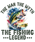 The Man. The Myth. The Fishing Legend – Patriotic Bass DTF Transfer 🇺🇸🎣
