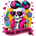 💖💀 “Broke and Bougie” Skeleton DTF Transfer